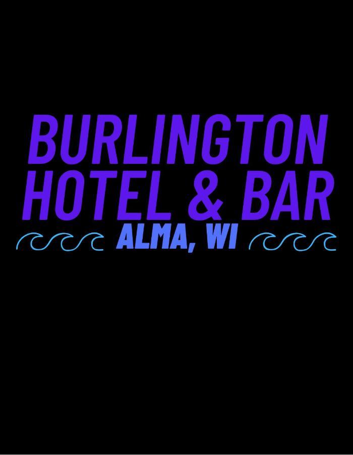 The Burlington Hotel & Bar - Alma Wi מראה חיצוני תמונה